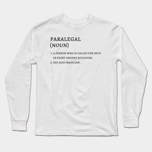 Paralegal Noun Definition Magician Funny Gift Long Sleeve T-Shirt by CONCEPTDVS